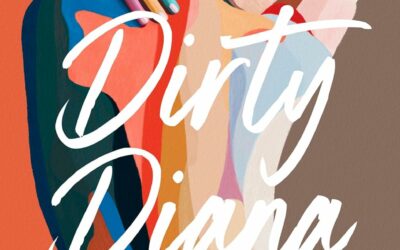 Dirty Diana by Jen Besser & Shana Feste