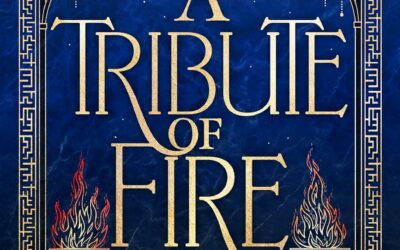 A Tribute of Fire by Sariah Wilson